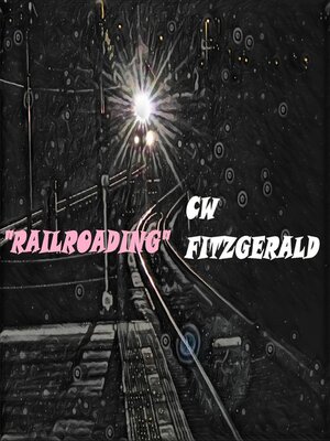 cover image of Railroading